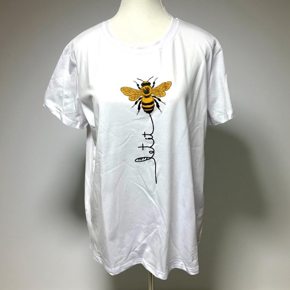 T shirt, “ Let It 🐝” NIP, Ladies XL, SS, white P2P 23”, soft!